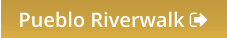 Pueblo Riverwalk 